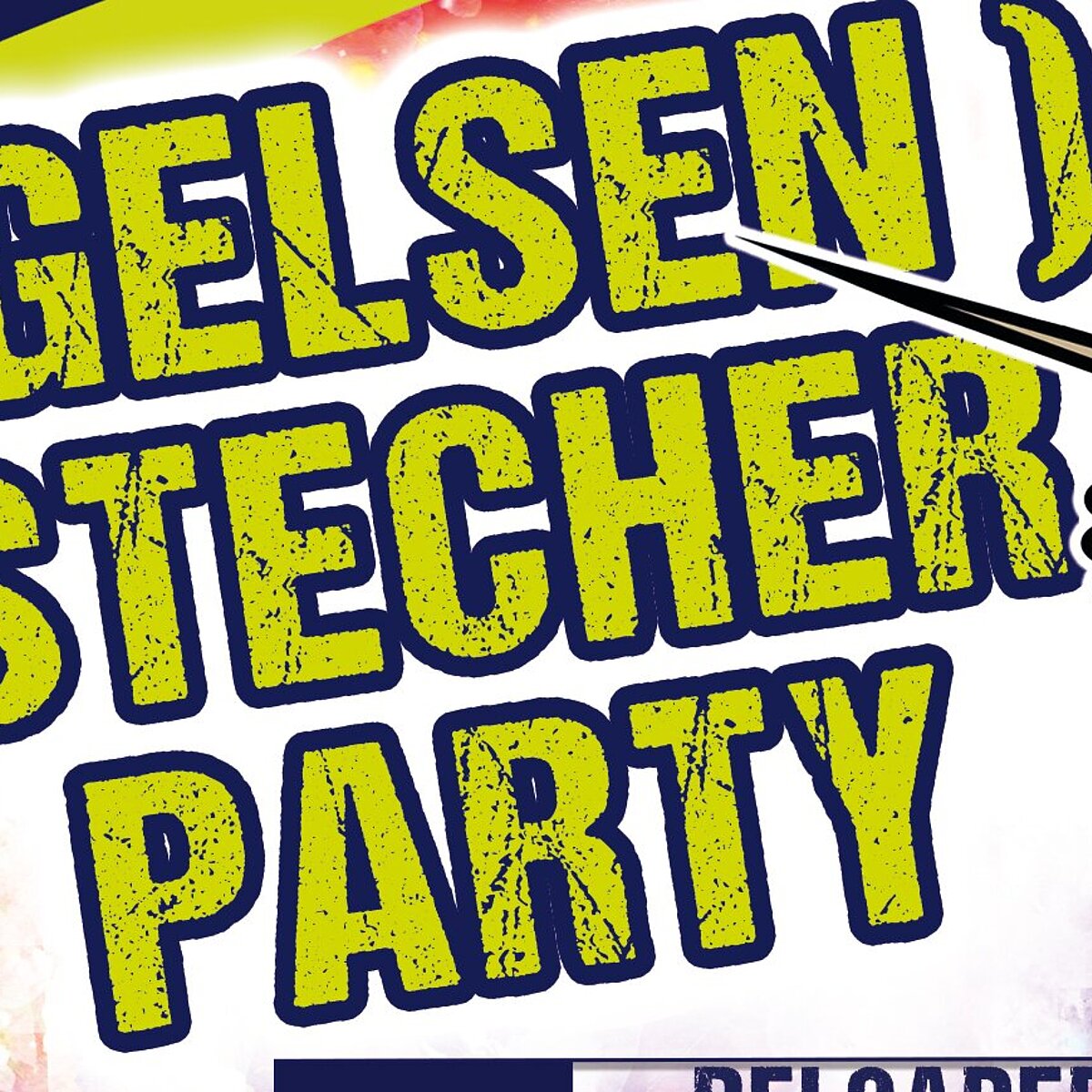 (Gelsen-)Stecherparty reloaded...